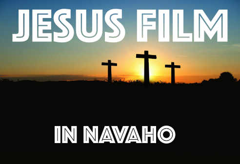 Jesus Film in Navaho Language